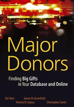 E-Book (pdf) Major Donors, von Ted Hart, James M. Greenfield, Pamela M. Gignac