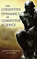 E-Book (pdf) The Cognitive Dynamics of Computer Science von Szabolcs de Gyurky