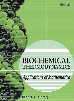 E-Book (pdf) Biochemical Thermodynamics von Robert A. Alberty