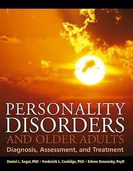 E-Book (pdf) Personality Disorders and Older Adults von Daniel L. Segal, Frederick L. Coolidge, Erlene Rosowsky
