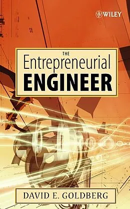 E-Book (pdf) The Entrepreneurial Engineer von David E. Goldberg
