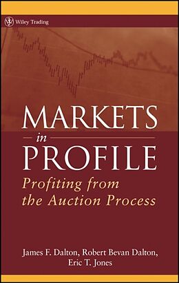 Livre Relié Markets in Profile de James F Dalton, Robert B Dalton, Eric T Jones