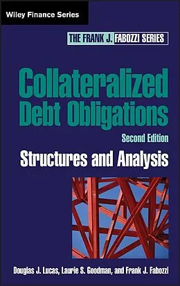 E-Book (pdf) Collateralized Debt Obligations von Douglas J. Lucas, Laurie S. Goodman, Frank J. Fabozzi