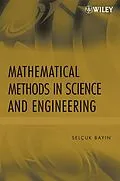 E-Book (pdf) Mathematical Methods in Science and Engineering von Selcuk S. Bayin