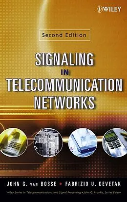 E-Book (pdf) Signaling in Telecommunication Networks von John G. van Bosse, Fabrizio U. Devetak