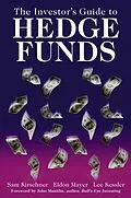 E-Book (pdf) The Investor's Guide to Hedge Funds von Sam Kirschner, Eldon C. Mayer, Lee Kessler