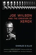 E-Book (pdf) Joe Wilson and the Creation of Xerox von Charles D. Ellis