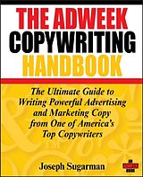 Couverture cartonnée The Adweek Copywriting Handbook de Sugarman Joseph