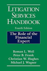 E-Book (pdf) Litigation Services Handbook von Roman L. Weil, Peter B. Frank, Christian W. Hughes