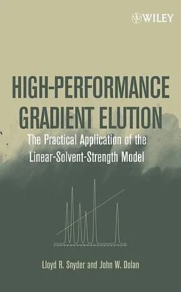 E-Book (pdf) High-Performance Gradient Elution von Lloyd R. Snyder, John W. Dolan