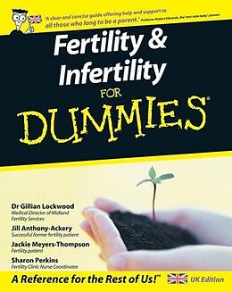 Kartonierter Einband Fertility & Infertility For Dummies von Gillian Lockwood, Jill Anthony-Ackery, Jackie Meyers-Thompson
