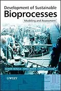 E-Book (pdf) Development of Sustainable Bioprocesses von Elmar Heinzle, Arno P. Biwer, Charles L. Cooney