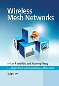 E-Book (pdf) Wireless Mesh Networks von Ian F. Akyildiz, Xudong Wang