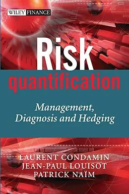 E-Book (pdf) Risk Quantification von Laurent Condamin, Jean-Paul Louisot, Patrick Na m