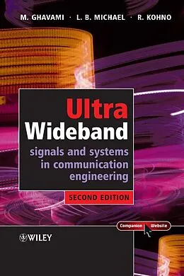 E-Book (pdf) Ultra Wideband Signals and Systems in Communication Engineering von M. Ghavami, Lachlan Michael, Ryuji Kohno