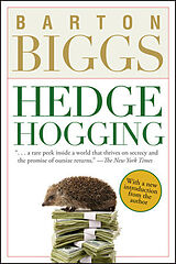 Kartonierter Einband Hedgehogging von Barton Biggs