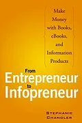 E-Book (pdf) From Entrepreneur to Infopreneur von Stephanie Chandler