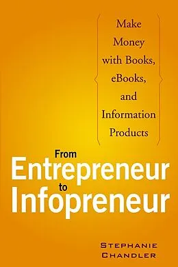 E-Book (pdf) From Entrepreneur to Infopreneur von Stephanie Chandler