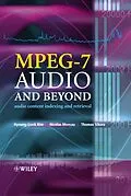 E-Book (pdf) MPEG-7 Audio and Beyond von Hyoung-Gook Kim, Nicolas Moreau, Thomas Sikora