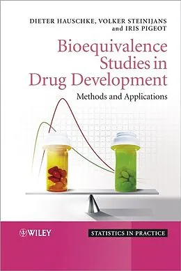 E-Book (pdf) Bioequivalence Studies in Drug Development von Dieter Hauschke, Volker Steinijans, Iris Pigeot