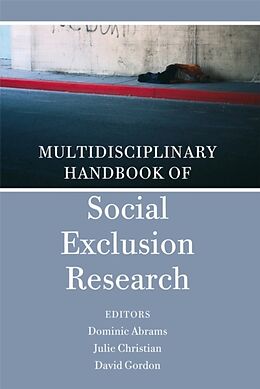 Fester Einband Multidisciplinary Handbook of Social Exclusion Research von Dominic (University of Kent, Uk) Christian Abrams