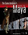 E-Book (pdf) The Game Animator's Guide to Maya von Michael McKinley