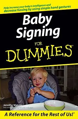 E-Book (pdf) Baby Signing For Dummies von Jennifer Watson