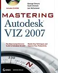 E-Book (pdf) Mastering Autodesk VIZ 2007 von George Omura, Scott Onstott, Jon McFarland