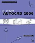 E-Book (pdf) Just Enough AutoCAD 2006 von George Omura