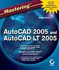 E-Book (pdf) MasteringAutoCAD2005 and AutoCAD LT2005 von George Omura