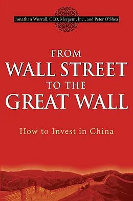 E-Book (pdf) From Wall Street to the Great Wall von Jonathan Worrall, Peter O'Shea