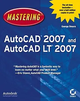 E-Book (pdf) Mastering AutoCAD 2007 and AutoCAD LT 2007 von George Omura