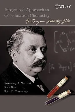 E-Book (pdf) Integrated Approach to Coordination Chemistry von Rosemary A. Marusak, Kate Doan, Scott D. Cummings