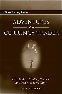 E-Book (pdf) Adventures of a Currency Trader von Rob Booker