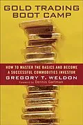 E-Book (pdf) Gold Trading Boot Camp von Gregory T. Weldon