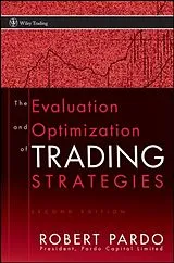 Fester Einband The Evaluation and Optimization of Trading Strategies von Pardo Robert