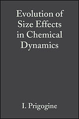 E-Book (pdf) Evolution of Size Effects in Chemical Dynamics, Part 1 von I. Prigogine