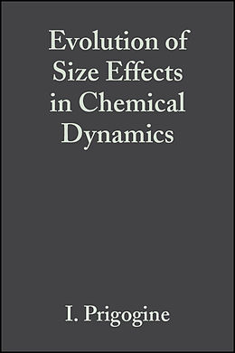 eBook (pdf) Evolution of Size Effects in Chemical Dynamics, Part 1 de I. Prigogine