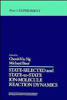 eBook (pdf) State Selected and State to State Ion Molecule Reaction Dynamics, Part 1 de 