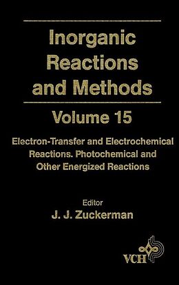 eBook (pdf) Inorganic Reactions and Methods, Electron-Transfer and Electrochemical Reactions; Photochemical and Other Energized Reactions de J. J. Zuckerman