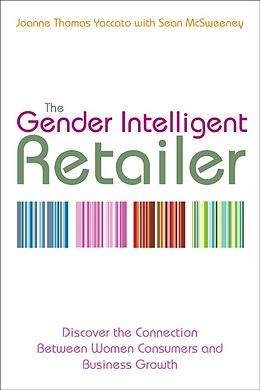 eBook (pdf) The Gender Intelligent Retailer de Joanne Thomas Yaccato, Sean McSweeney