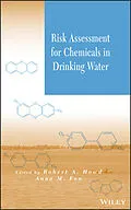 E-Book (pdf) Risk Assessment for Chemicals in Drinking Water von Robert A. Howd, Anna M. Fan