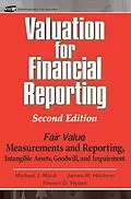 E-Book (pdf) Valuation for Financial Reporting von Michael J. Mard, James R. Hitchner, Steven D. Hyden