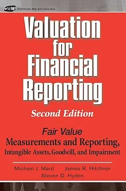 E-Book (pdf) Valuation for Financial Reporting von Michael J. Mard, James R. Hitchner, Steven D. Hyden
