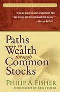 E-Book (pdf) Paths to Wealth Through Common Stocks, von Philip A. Fisher