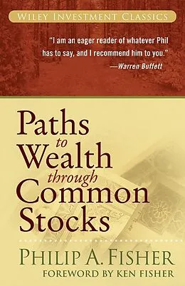 E-Book (pdf) Paths to Wealth Through Common Stocks, von Philip A. Fisher
