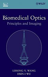 eBook (pdf) Biomedical Optics de Lihong V. Wang, Hsin-i Wu