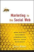 E-Book (pdf) Marketing to the Social Web, von Larry Weber