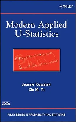 E-Book (pdf) Modern Applied U-Statistics von Jeanne Kowalski, Xin M. Tu
