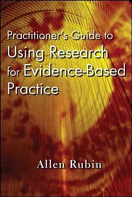 E-Book (pdf) Practitioner's Guide to Using Research for Evidence-Based Practice, von Allen Rubin